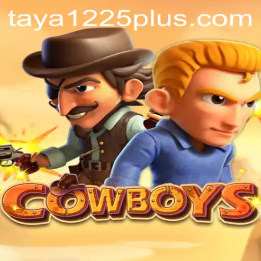 COWBOYS: The Thrilling World of Taya1225