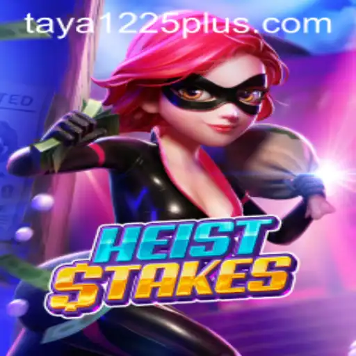 HeistStakes: A Thrilling Adventure in the World of Game Heists